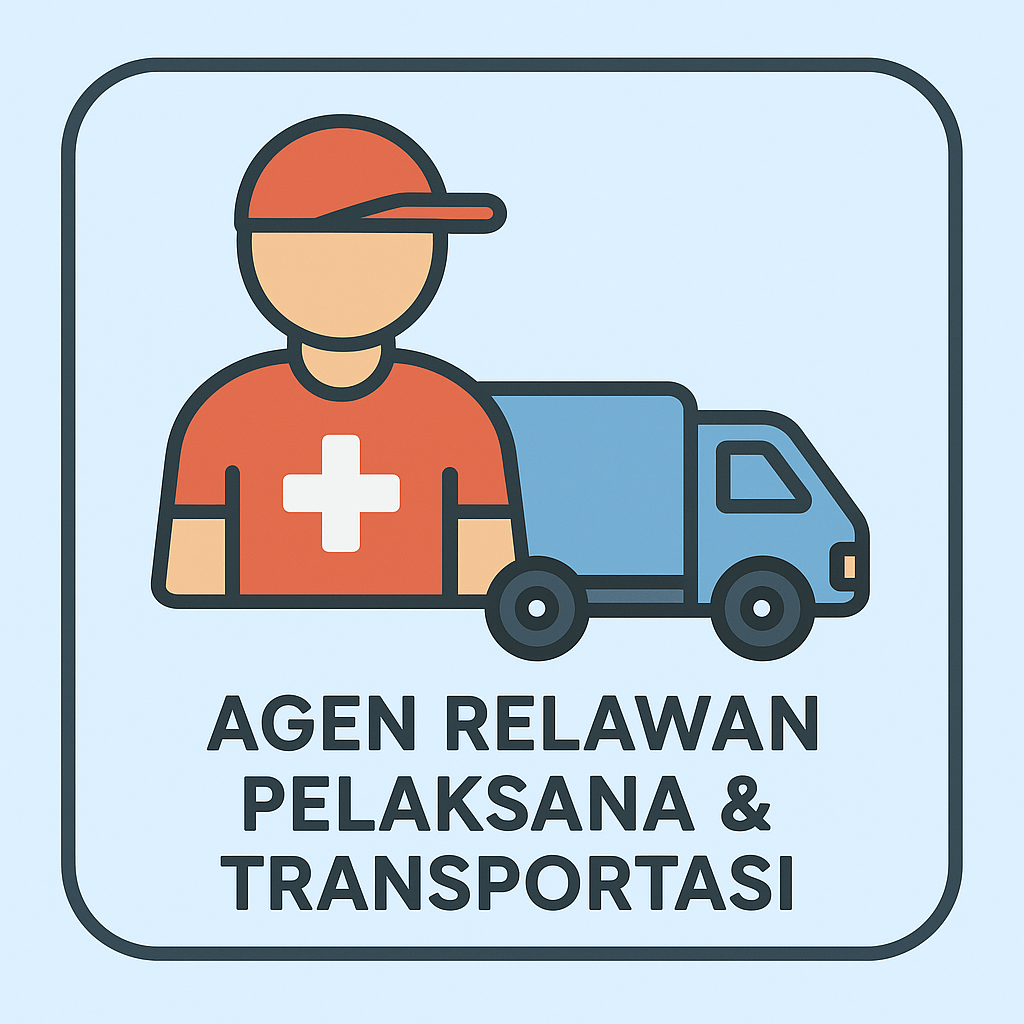 Agen Relawan Pelaksana & Transportasi