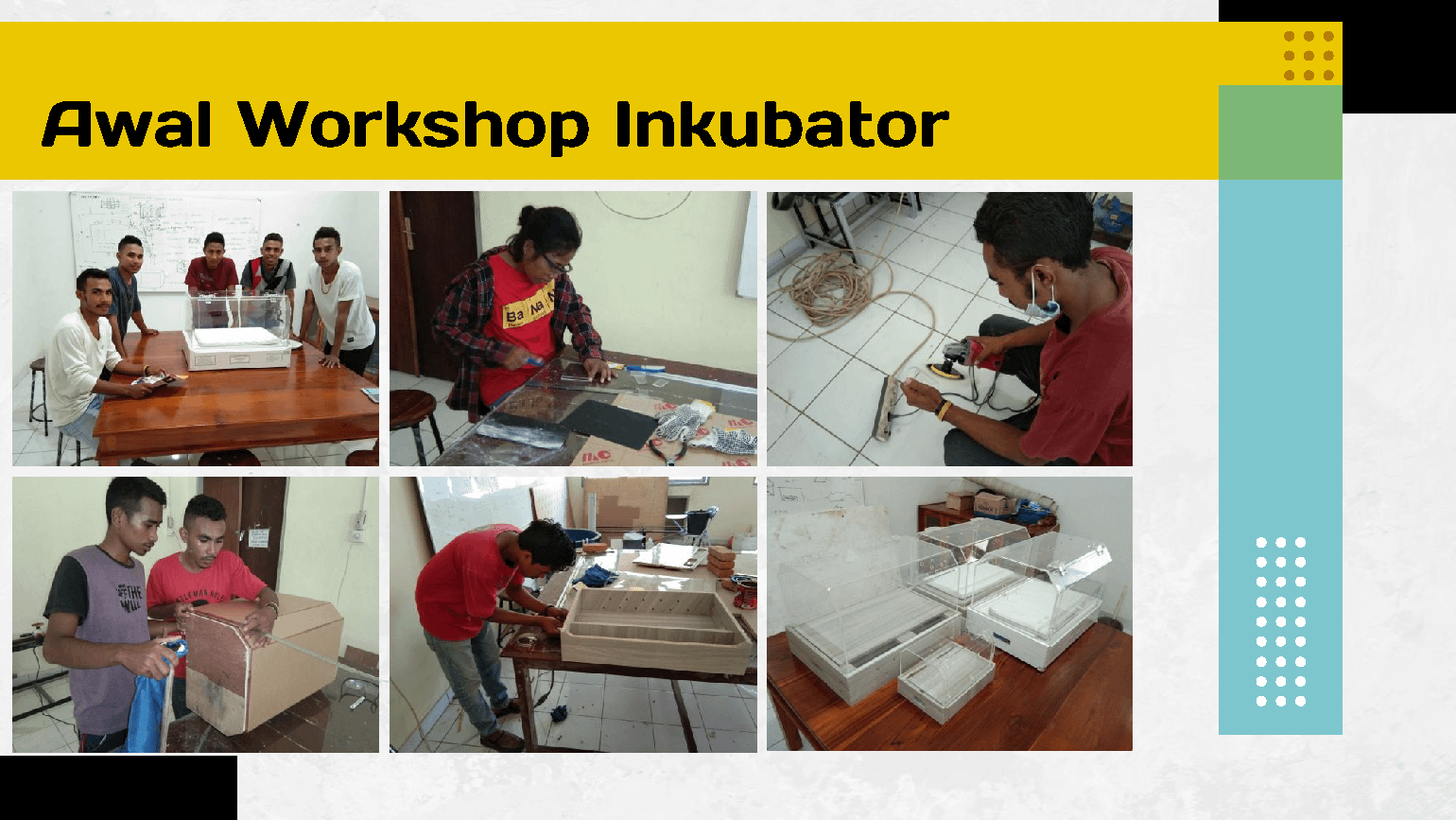 Mini Factory Incubator di Kupang